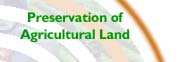 Preservation of Agricultural Land